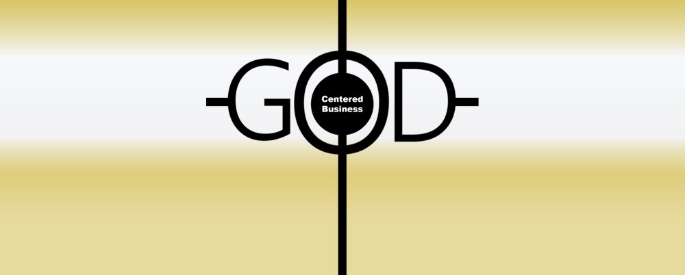 GOD-Centered Business Banner