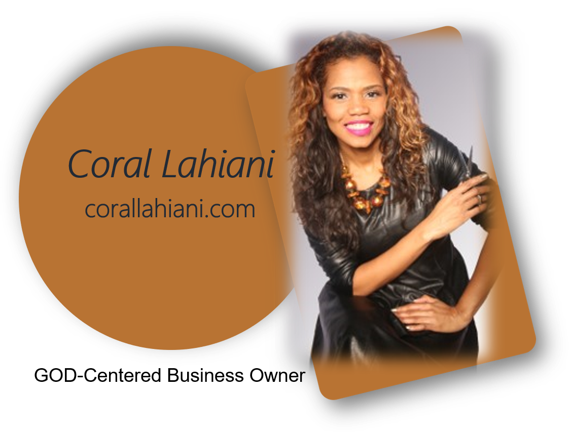 GOD-Centered Business Owner Coral Lahiani
